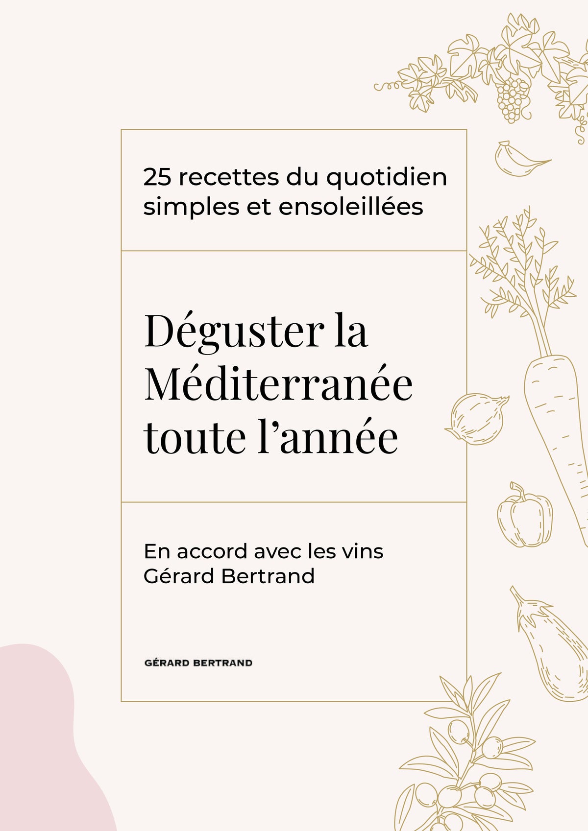 Receptenboekje – Art de Vivre - Gérard Bertrand