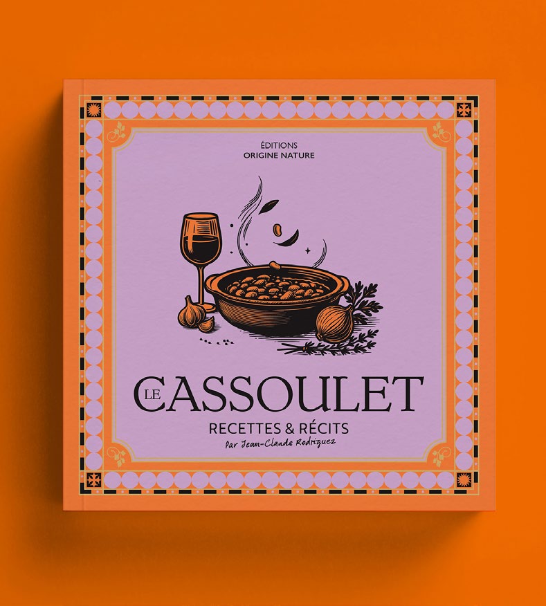 Boek Le Cassoulet Recepten en Verhalen door Jean-Claude Rodriguez - Gérard Bertrand 
